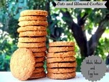 Whole Wheat Oats and Almond Cookies | Egg less Baking