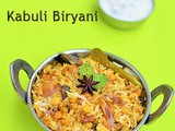 Kabuli Biryani Recipe-Hyderabadi Chana Dal(Qabooli) biryani-Sunday Lunch Recipes Series - 18