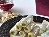 Kaju Pista Roll Recipe | Cashew Pistachio Rolls ~Indian Festival Sweets