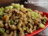 Egg & Sprouts Fried Rice Using Brown Rice / Diet Friendly Recipe - 51 / #100dietrecipes