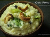 Oats Pongal / Diet Friendly Recipe