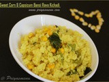 Sweet Corn & Capsicum bansi Rava Kichadi / Healthy Breakfast / Diet - Friendly Recipe