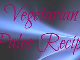 Vegetarian Paleo Diet – An Introduction