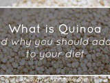 What is Quinoa and why you should add it to your diet