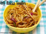 Vegetarian Hakka Noodles | How to make veg hakka noodles