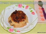Bread coconut pudding/egg free easy pudding/bread honey pudding/sugar free desserts/mahas own recipes/pudim de coco pão