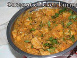Coconut Masala Chicken Curry | Chicken Coconut Milk Gravy | Boneless Chicken South Indian Curries | Kodi kura with Kobbari Masala