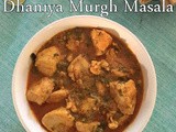 Dhaniya Murgh Masala | Coriander Chicken Curry | Easy Chicken Curry Recipes For Roti&Chapathi