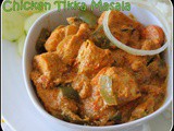 Oven baked chicken tikka | Chicken Tikka made in oven and Chicken tikka masala gravy with step by step pictures | How to make chicken tikka masala gravy