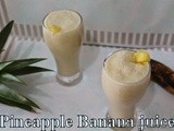 Pineapple Banana juice | Pineapple Banana Milkshake | Pineapple juices | Break fast milk shakes | Summer drinks