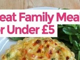 Great Family Meals for Under £5