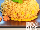 Quick & Healthy Spiced Brown Rice With Corn Recipe | How To Make Brown Rice