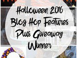 Halloween 2016 Blog Hop Features Plus Giveaway Winner