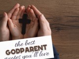 Beautiful Godparent Quotes And Sayings