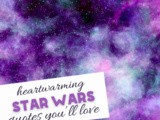 Heart-Melting Star Wars Love Quotes