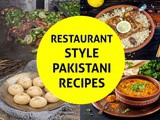 Restaurant Style Pakistani Recipes (CopyCat Recipes)