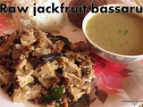 Bussaru with a combination of Raw jack fruit and cow peas i Halasinakai Alasande Bussaru recipe