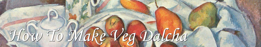 Very Good Recipes - How To Make Veg Dalcha