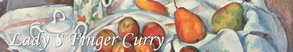 Very Good Recipes - Lady S Finger Curry