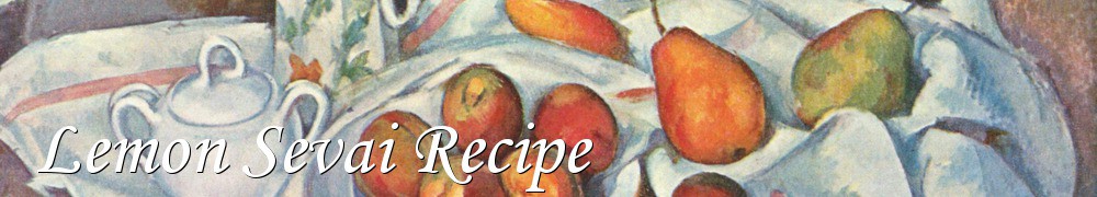 Very Good Recipes - Lemon Sevai Recipe