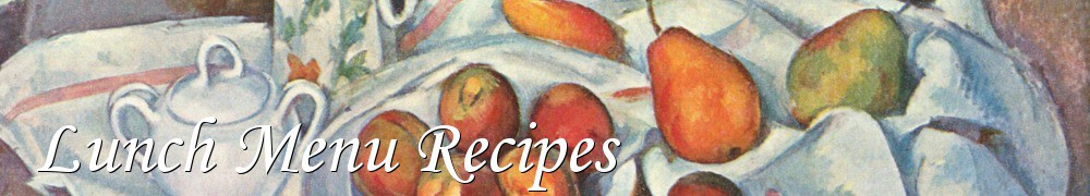 Very Good Recipes - Lunch Menu Recipes