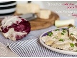 Ravioli di radicchio e pancetta con fondutina e funghi