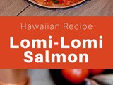 Hawaii: Lomi-Lomi Salmon