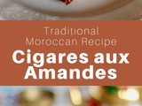 Morocco: Almond Cigars (Cigares aux Amandes)