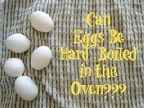 Hard - Boiled Eggs in the Oven