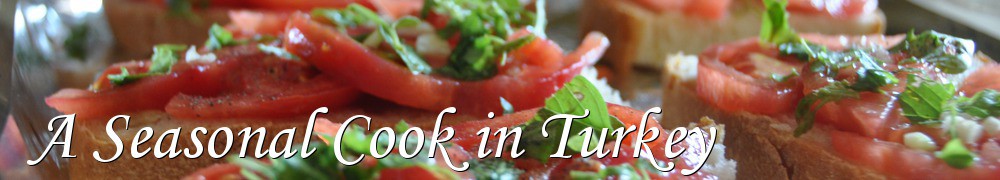 Very Good Recipes - A Seasonal Cook in Turkey