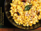 Sweet Corn Sundal | Mokkajonna Guggillu: Navratri Recipe