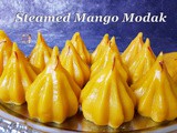 Aambyache Ukadiche Modak | Instant Pot Steamed Mango Modak | उकडीचे मोदक