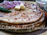 Dhaba Style Aloo Paratha / Potato Paratha