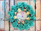 Diy Paper Flower Christmas Wreath