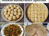 Makarsankranti Special Recipes | Sankranti Recipes | Til Recipes for Makar Sankranti | Pongal Special Recipes