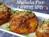 Mumbai Street Style Masala Pav: Hot and Spicy Snacks