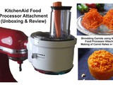 Unboxing and Review of the KitchenAid Food Processor Attachments