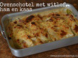 Witlofovenschotel met ham en kaas