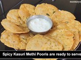 Spicy Kasuri Mehti Poori
