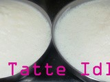 Tatte idli ( plate idli )