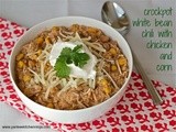 Crockpot white bean chili with chicken and corn