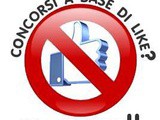 Concorsi a base di like? no grazie