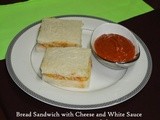 Bread Sandwich with Cheese and White Sauce Recipe