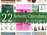 22 Advent Calendars (for everyone!)