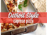 Detroit Style Caprese Pizza