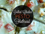 Grilled Chicken Pesto Flatbread