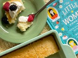 Hot Milk Sponge Cake + Little Women Cookbook Giveaway