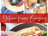 Italian Pizza Burgers