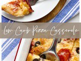 Low Carb Pizza Casserole