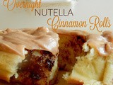 Overnight Nutella Cinnamon Rolls